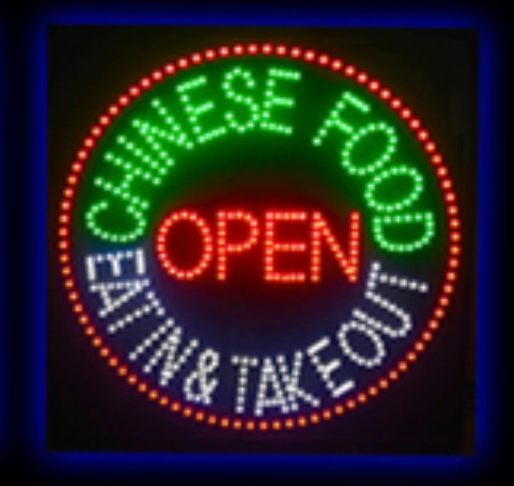 LED Open Sign #16 Size 30" x 30" - "Chinese Food Open Eat In & Take Out"